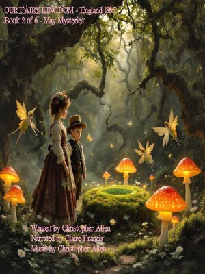 cover image of Our Fairy Kingdom--England 1885